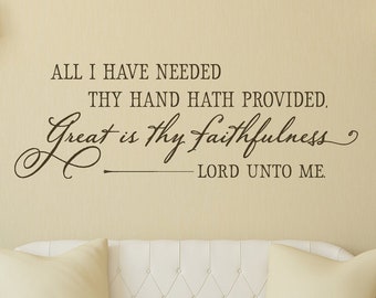 Great is thy faithfulness Wall Decal - Christian Wall Decor - Song Lyrics Quote - All I have needed they hand hath provided wall sticker