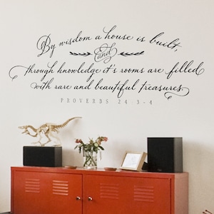 By wisdom a house is built - Christian Wall Decal - Proverbs 24:3 - Scripture Wall Art Decal - Christian Wall Decor - Bible Verse Quote