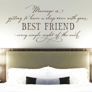 Bedroom Wall Decor Marriage is getting to have a sleep over with your best friend Wall Decal Master Bedroom Decal Wall Art image 1