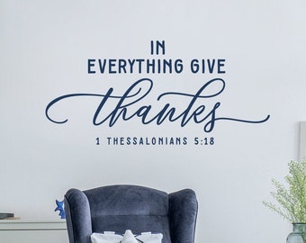 Scripture Wall Decal - In everything give thanks - Christian Wall Art - Modern Farmhouse
