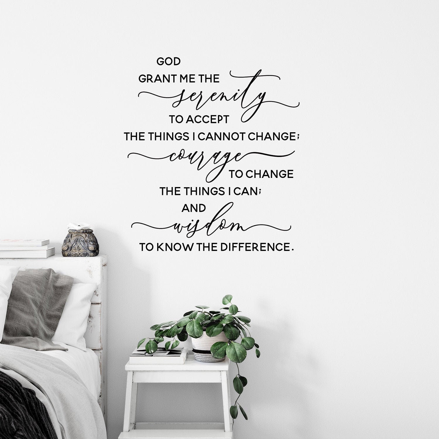 the courage to change things i can and the wisdom to know the difference serenity prayer Wall Art Vinyl Lettering Decal Sticker Saying God grant me the serenity to accept things I can not change the courage to change things i can and the wisdom to know the difference serenity prayer Wall Art Vinyl Lettering Decal Sticker Saying God grant me the serenity to accept things I can not change