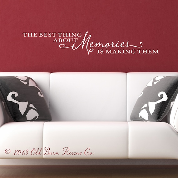 The Best Thing About Memories is Making Them Wall Decal -  Norway