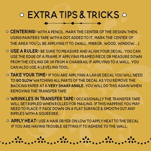 May include: A yellow background with black text outlining tips and tricks for applying decals. The text includes centering, using a ruler, taking your time, wrinkles in transfer tape, and applying heat.