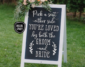 Pick a seat DIY Wedding Sign Decal | Chalkboard Sign Decal | Choose a seat either side sign | Wedding Decor