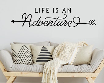 Adventure Wall Decal - Life is an Adventure - Arrow Vinyl Decal - Adventure Quote