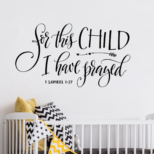 Nursery Wall Decal for This Child I Have Prayed Scripture Etsy
