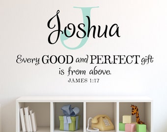 Nursery Wall Decal, Monogram with Every good and perfect gift is from above, James 1:17 wall decal, monogram for nursery