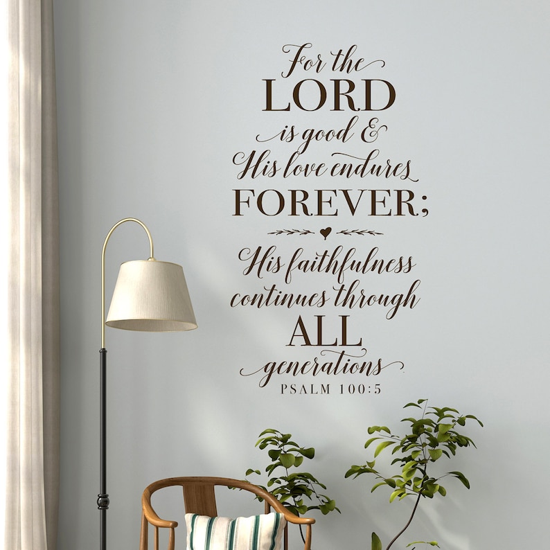 For the Lord is Good and His Love Endures Forever Christian Etsy