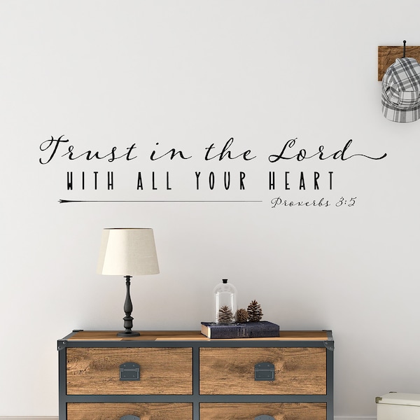 Trust in the Lord with all your heart Christian Wall Art, Family Room Wall Decor, Bible Verse Wall Sticker, Proverbs 3