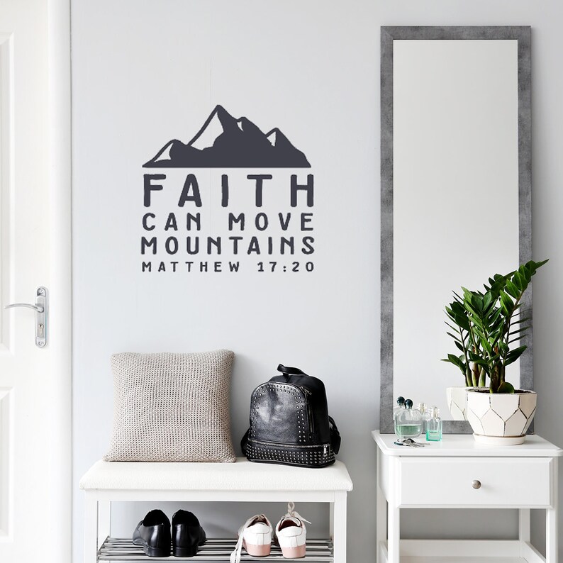 Faith Can Move Mountains Wall Decal Matthew 1720 Etsy