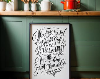 How Great Thou Art Digital Print Wall Art Download Hymn Lyrics Poster of Hand Lettered Inspirational Wall Art Christian Quote Modern Print