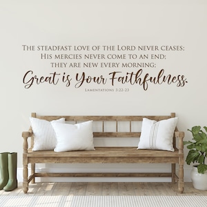 The Steadfast Love of the Lord Never Changes Wall Decal, Bible Verse Scripture Vinyl Wall Decal, Church Decor, Religious Home image 1