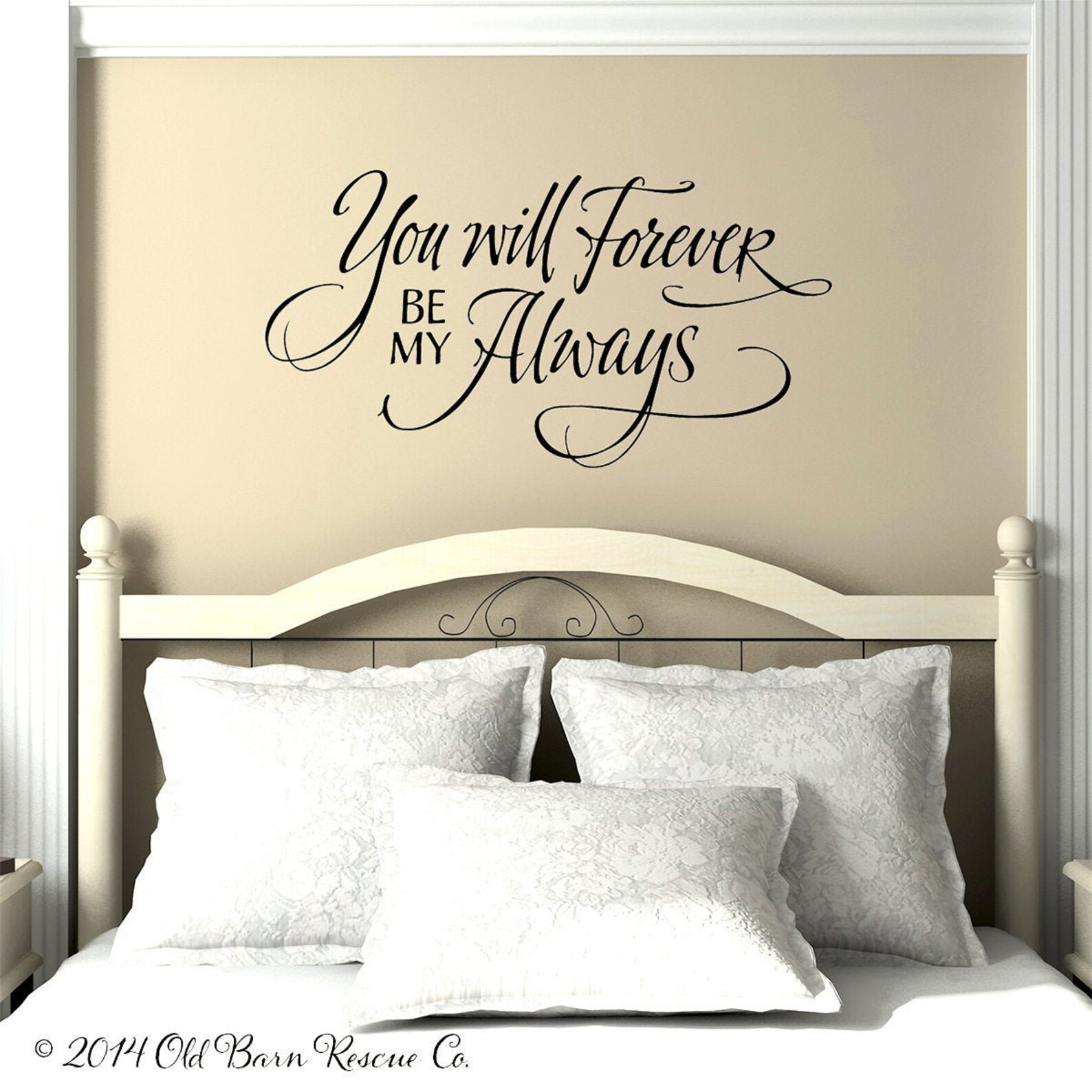 You Will Forever Be My Always übersetzung You Will Forever Be My Always Decal Always and Forever Hand Lettered