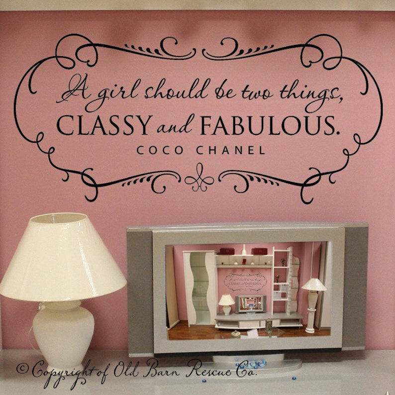 A girl should be two things, CLASSY and FABULOUS Wall Decal coco chanel quote Girl's Room Wall Decor image 1