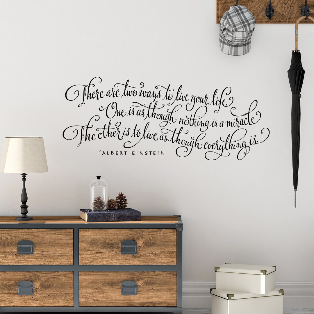 There Are Two Ways to Live Your Life... Einstein Quote - Etsy