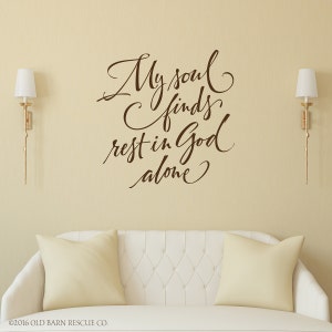 Scripture Wall Decal Christian Wall Art My soul finds rest in God alone Bedroom Wall Decor image 2