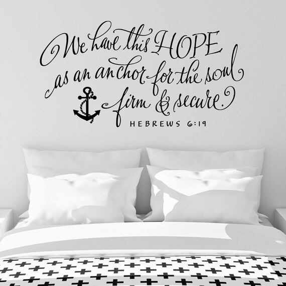 LET HOPE ANCHOR YOUR SOUL Bedroom Decor Wall Art Decal Words Lettering Sticker LET HOPE ANCHOR YOUR SOUL Bedroom Decor Wall Art Decal Words Lettering Sticker