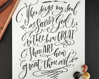 How great thou art hymn lyrics Art Print, Christian Wall Art, Hand Lettered Calligraphy, Then Sings My Soul