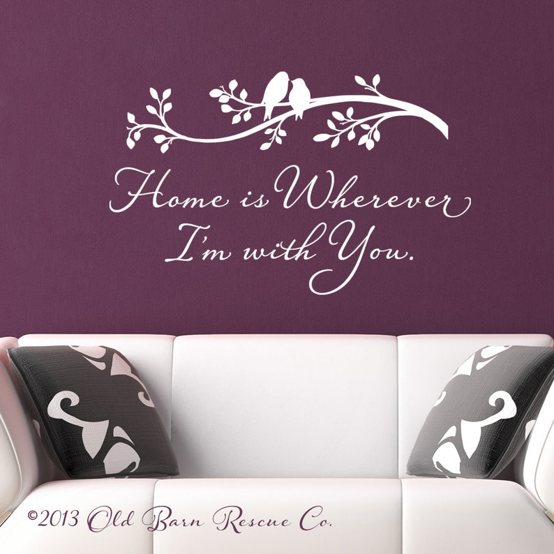 Home is wherever I'm with you vinyl wall decal sticker vinyl lettering wall decor with birds on branch image 1