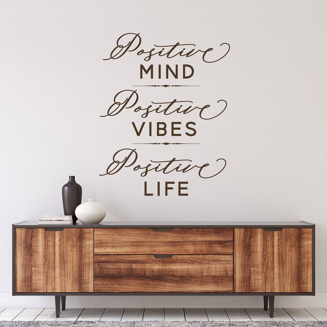 Positive Thinking Quote Decal, Positive Mind Positive Vibes Positive