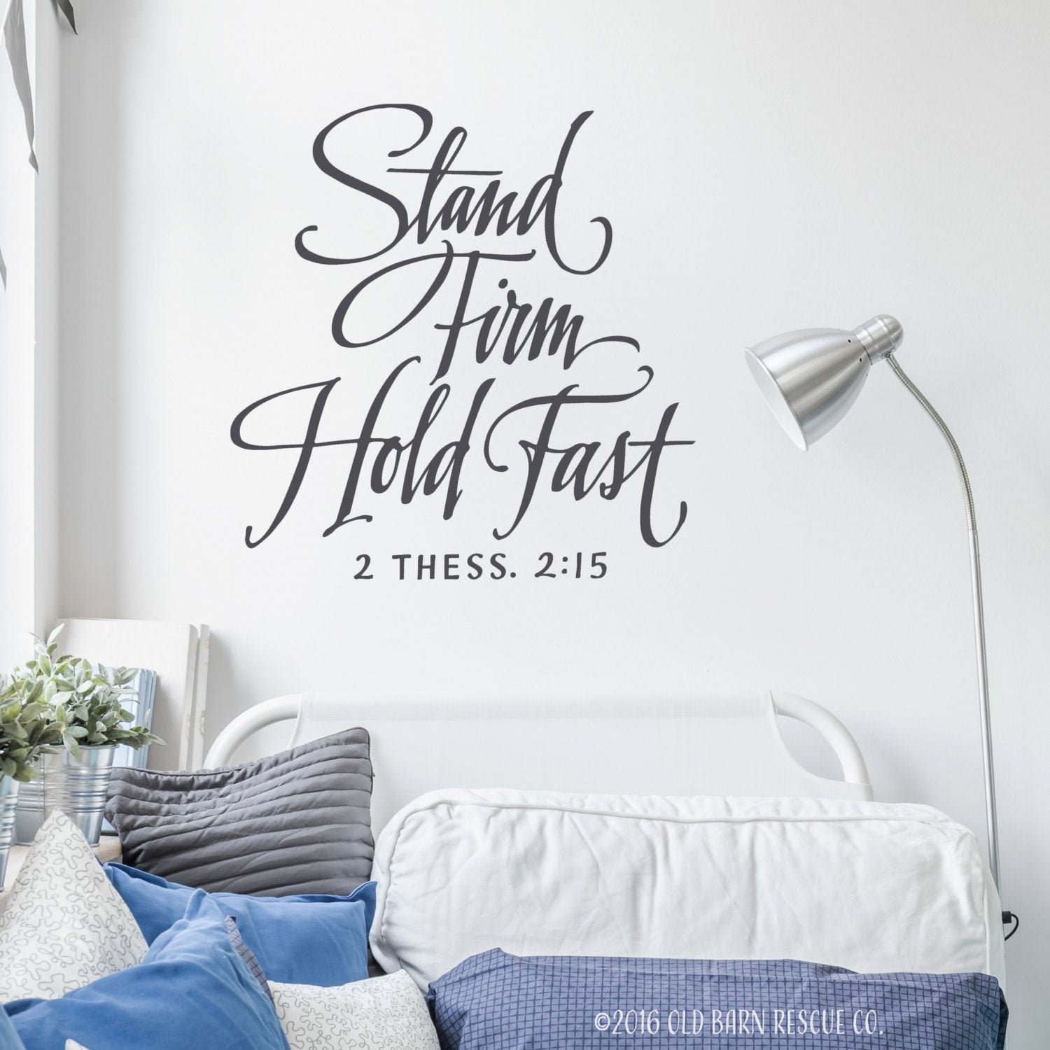 Stand Firm Hold Fast Vinyl Wall Decal Scripture Wall Quote Etsy