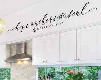Hope anchors the soul wall decal - Christian Quote Wall Decal - Hope quote - Bible Verse Decal
