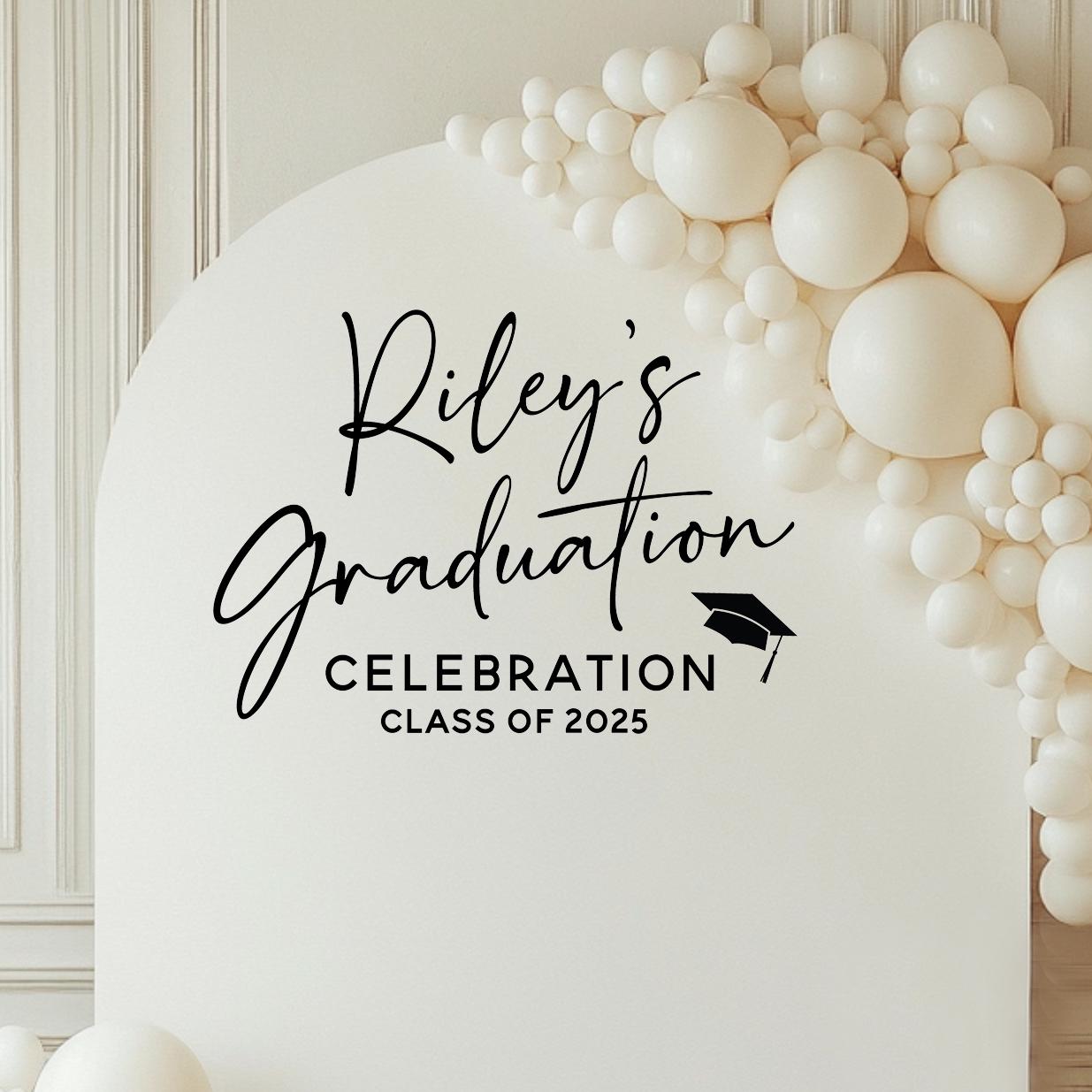 Graduation Sign Decal for Party Arch Personalized Grad Party Decor Sign DIY Backdrop Decal for Rented Arch Class of 2025 Custom Party Decal
