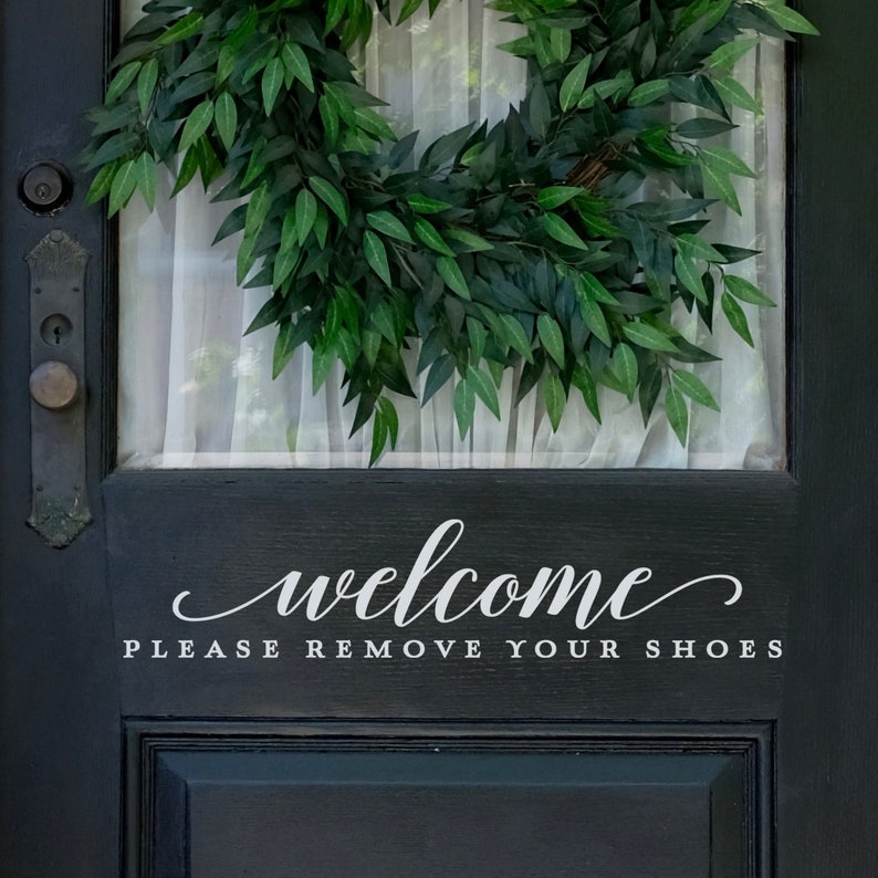 Front Door Welcome Decal Welcome Please Remove Your Shoes Door Decal image 1