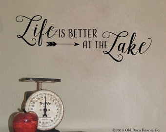 Life is better at the lake - wall decal lettering design cottage decor lake house sign