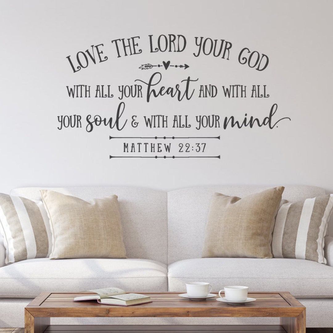 Love the Lord Your God With All Your Heart Wall Decal Christian Home ...