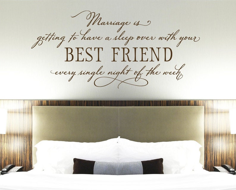 Bedroom Wall Decor Marriage is getting to have a sleep over with your best friend Wall Decal Master Bedroom Decal Wall Art image 1