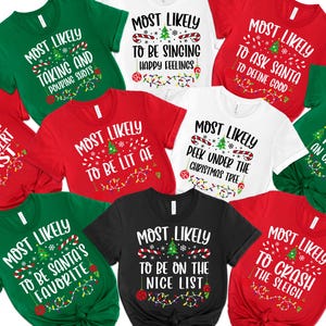 Funny 320 Quotes Most Likely Christmas Tee,Christmas Crew Shirt,Christmas Pajama,Matching Christmas Tee,Long Sleeve,Holiday T-shirt,Xmas Tee