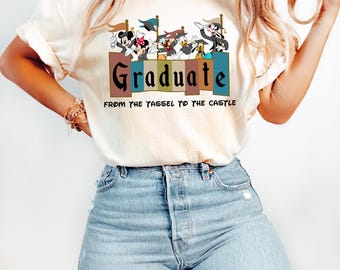 Disney Graduaiton Shirt, Custom Graduation Shirt, Graduate From The Tassel To The Castle Shirt, Disney Graduation 2026 Shirt, Class of 2026