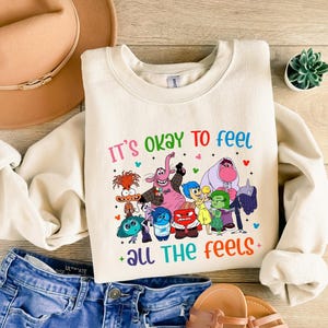 It's Okay To Feel All The Feels Sweatshirt, Disney Sweater, Therapy Sweatshirt, Teacher Shirt, Gift for Teacher,BCBA Tee,Speech Terapy Shirt