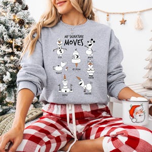 Disney Frozen My Signature Moves Olaf Shirt, Disneyland Christmas T-Shirt, Funny Disney Snowman Sweatshirt, Cute Disney Shirt, Frozen 2 Tee image 3
