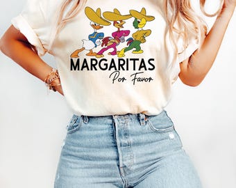 Margaritas Por Favor Shirt, The Three Caballeros Shirt, Disney Margarita Shirt, Disney Epcot Shirt, Epcot Shirt, Disney Family Trip Shirts