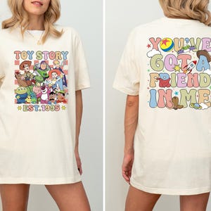 You&#39;ve Got A Friend In Me Shirt, Disney Toy Story Shirt, Disney Trip Shirt, Disney Friends T-Shirt, Toy Story Characters Shirt, Best Friends