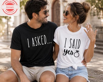 I Asked I Said Yes Couple Shirts, Matching Engagement Tees, Future Bride Groom Gift, Proposal Announcement