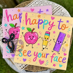 Happy to See Your Face PNG, Funny Teacher Life Design, Preschool Teacher School Supplies Shirt, Back to School Png, Digital Download image 1