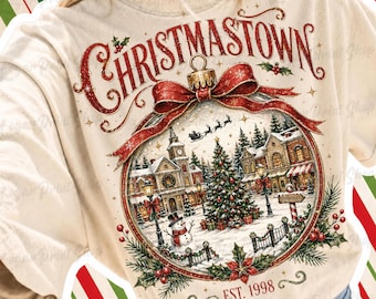 ChristmasTown PNG, Vintage Christmas Town Sublimation, Retro Holiday PNG, Cozy Christmas Shirt Design Digital Download