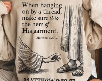 Christian Shirt PNG: Hem of His Garment, Matthew Bible Verse (Digital Download)