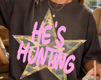 He's Hunting PNG, Hunting Season Png, Hunting Shirt Design, Retro Hunting PNG, Deer Duck Turkey Hunting, Hunting Dog Outdoorsman PNG
