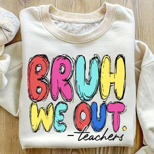 Bruh We Out SVG PNG, Diseño de camiseta para el último día de clases, Clipart de maestro/a y estudiante, Letras dibujadas para niños, Frase divertida para la escuela, Descarga instantánea