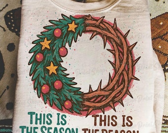 This is the Season This is the Reason PNG ,Religious Christmas Shirt png, Vintage Christmas png, Santa Christmas, Jesus png, Christian PNG