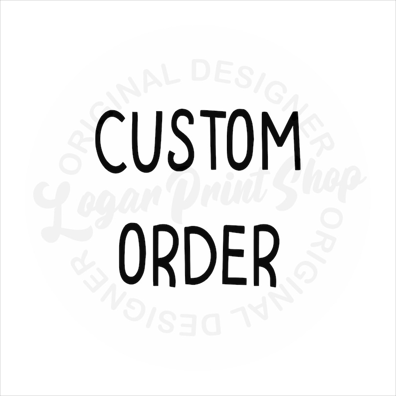 Custom Order image 1