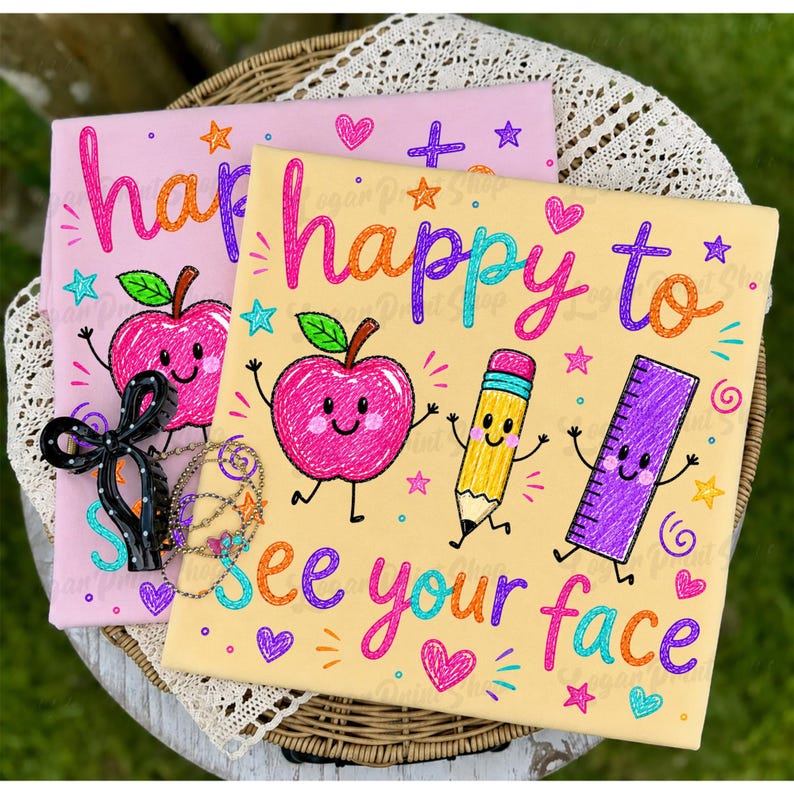 Happy to See Your Face PNG, Funny Teacher Life Design, Preschool Teacher School Supplies Shirt, Back to School Png, Digital Download image 1