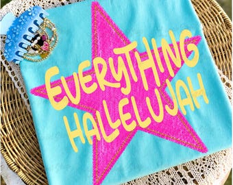 Everything Hallelujah PNG, Viral PNG, Summer Png, Jesus Png, Mama Png, Wwjd Png, Preppy Color Png, Trendy Png, Graphic Tee Png