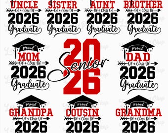 Proud Graduate Family 2026 SVG Bundle,Proud Mom of a Class of 2026,Senior Family Svg, Graduation SVG Bundle, Proud Senior SVG,Class of 2026