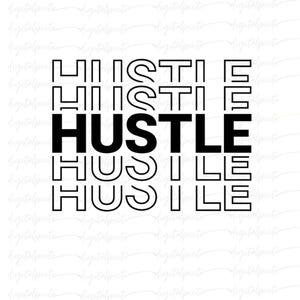 Hustle Repeated PNG – Bold Stacked Motivational Typography Design for Sublimation, T-Shirts, Wall Art & Business Inspiration Decor