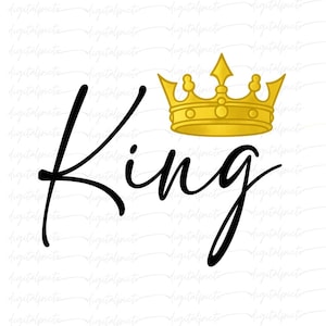 King PNG – Elegant Gold Crown with Script Sublimation Design for Royal Apparel, Couple Shirts, Valentine’s Day Gifts & Romantic Crafts
